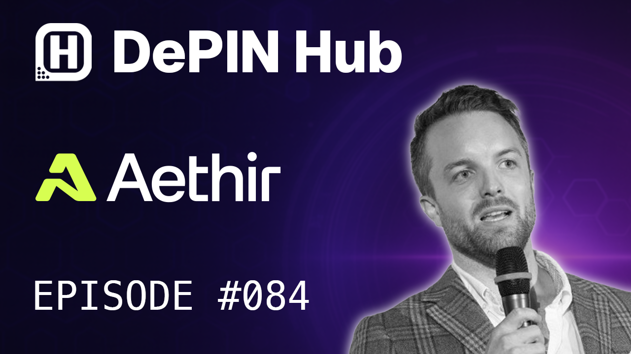 Podcast #084 - Aethir - Update: DAT market